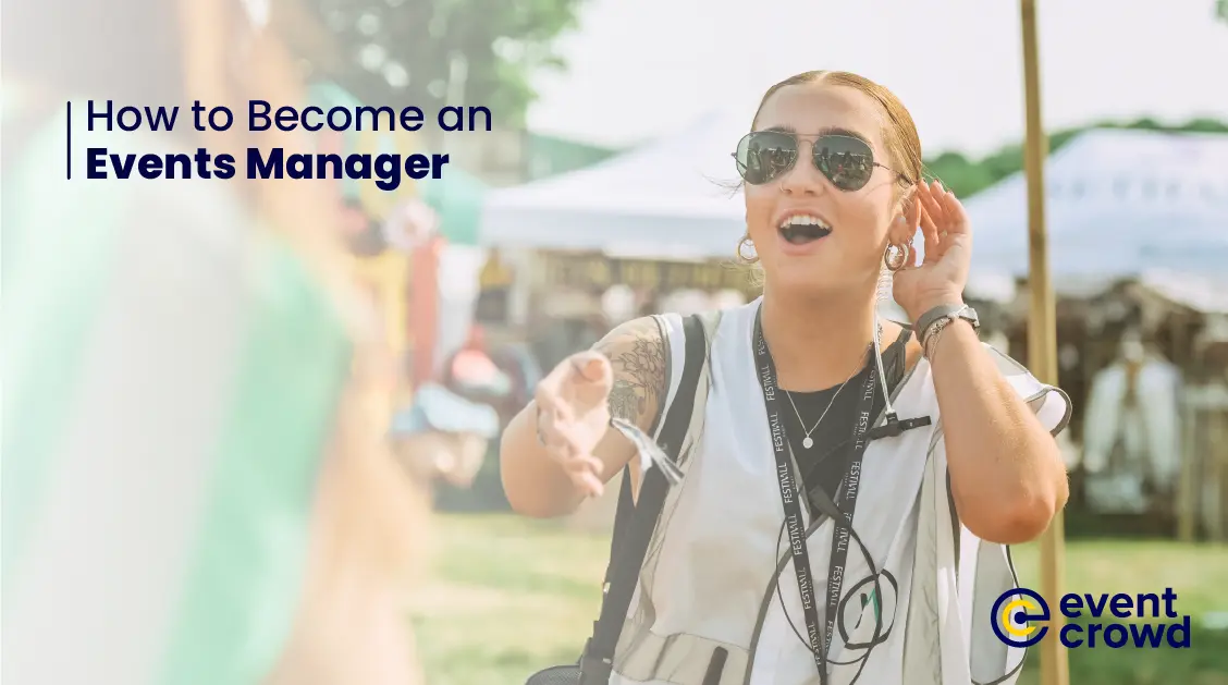 How to Become an Events Manager