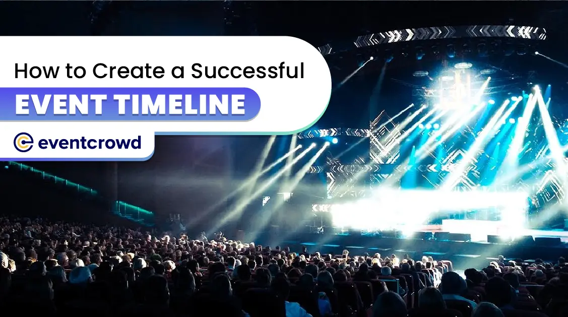 How to Create a Successful Event Timeline