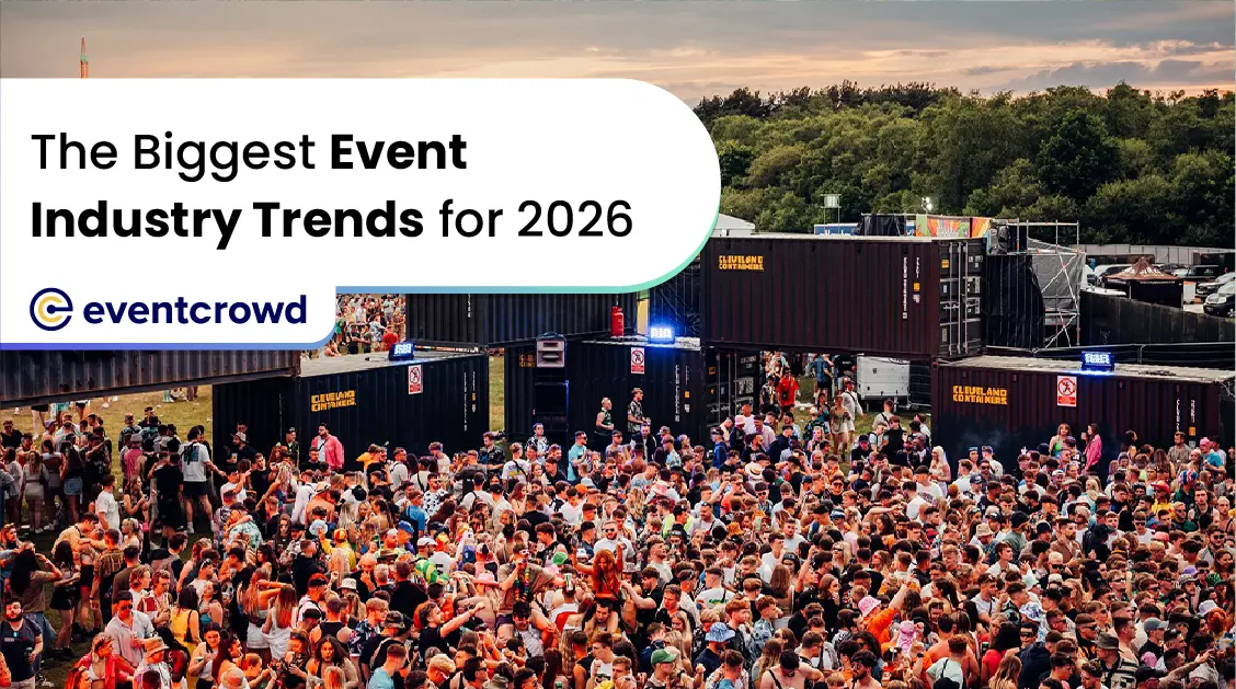 The Biggest Event Industry trends for 2026